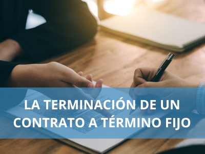 Firma de terminación de contrato a término fijo