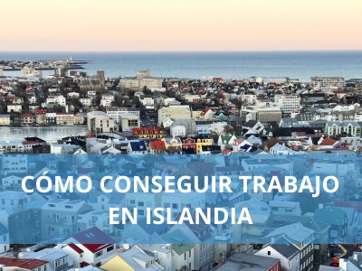 Cómo conseguir trabajo en Islandia