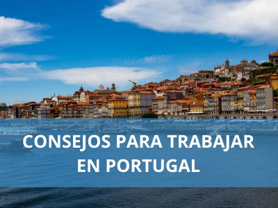 Consejos para trabajar en Portugal